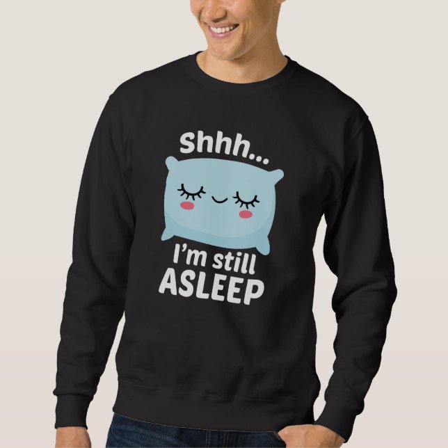 Wie schlafe ich noch? sweatshirt (Vorderseite)