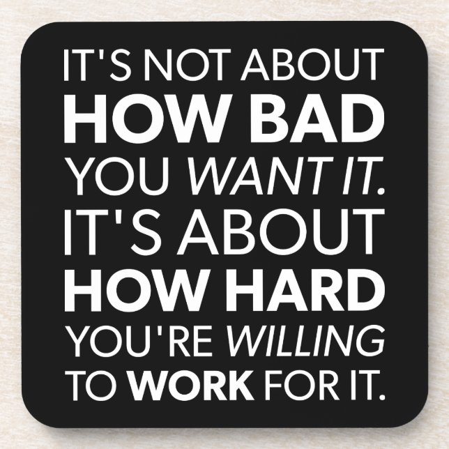 Wie schlecht Sie es Gewollt haben, oder wie schwer Untersetzer (Vorderseite)