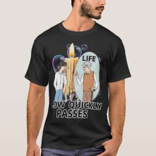WIE SCHNELL VERGEHT T-Shirt
