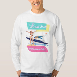 wie Schnellboot T-Shirt