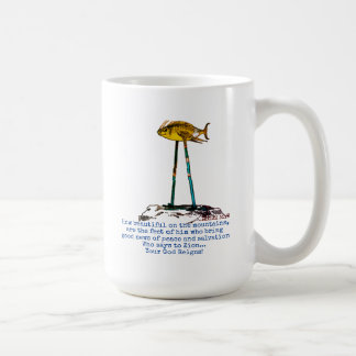 Wie schön auf den Bergen sind die Füße Kaffeetasse