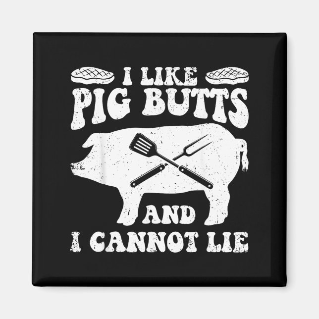 Wie Schweineärsche Bbq Barbecue Grilling Koch Flei Magnet (Vorne)