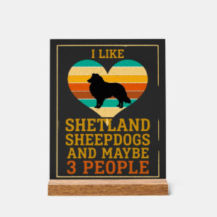Wie Shetland Sheepdogs Vielleicht Menschen Hund He Acrylschild