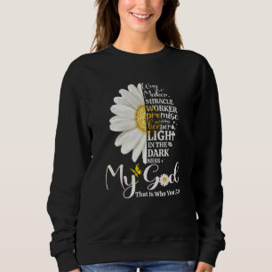 Wie Sie das Wunder herbeiführen, ist mein Gott, de Sweatshirt