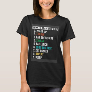 Wie Sie Disk Golf Frisbee Folf Disk Golfing Da spi T-Shirt