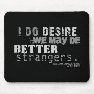 Wie Sie es beleidigen mögen (B&W) Mousepad