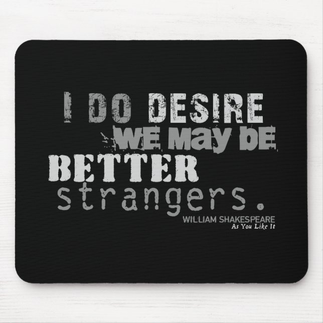 Wie Sie es beleidigen mögen (B&W) Mousepad (Vorne)