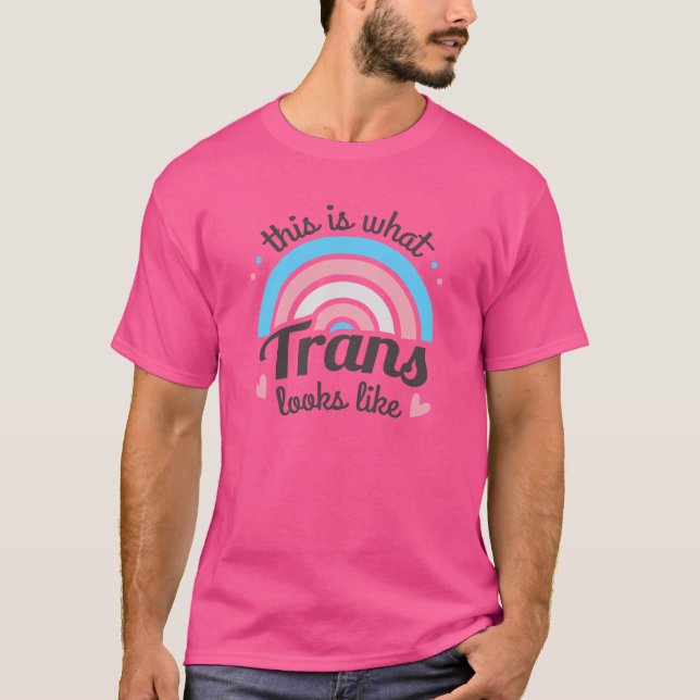 Wie sieht Trans aus? T-Shirt (Vorderseite)