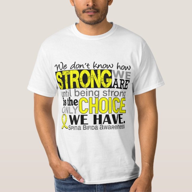 Wie stark wir Spina Bifida sind T-Shirt (Vorderseite)