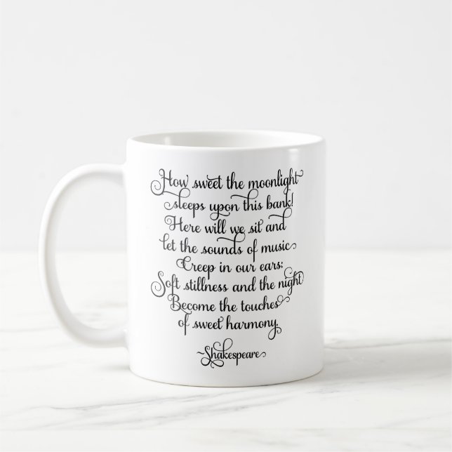 Wie süß der Mondschein, Shakespeare-Zitat Kaffeetasse (Links)