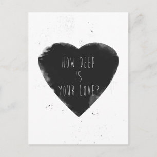 Wie tief ist Ihre Liebe? Postkarte