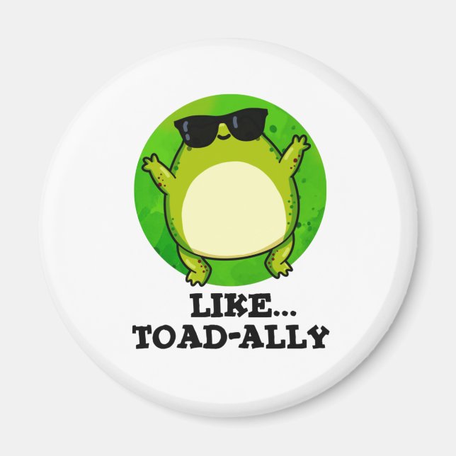 Wie Toad-ally Funny Toad Pun Magnet (Vorne)