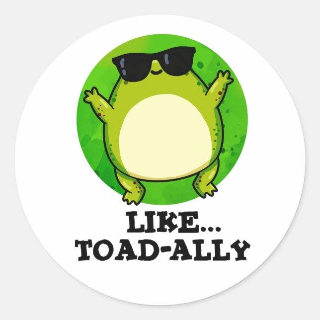 Wie Toad-ally Funny Toad Pun Runder Aufkleber (Vorderseite)