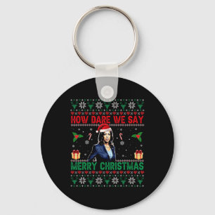 Wie trauen wir uns, frohe Weihnachten Kamala Harri Schlüsselanhänger
