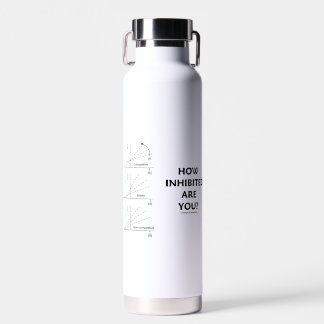 Wie untersagt sind Sie? Chemische Enzyme Kinetik Trinkflasche