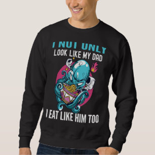 Wie Vater essen wie Vater Vater Son Familie Rese Sweatshirt
