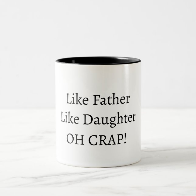Wie Vater/Mutter, so Tochter/Sohn Kaffeetasse (Mittel)