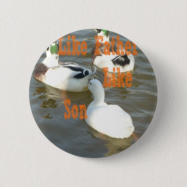 Wie Vater so Sohn. Button (Vorderseite)