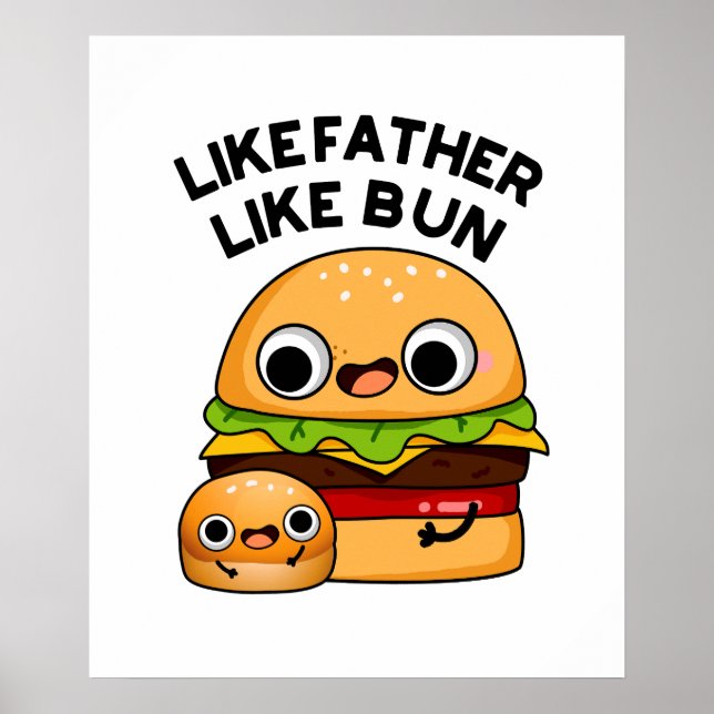 Wie Vater wie Bun Funny Food Puff Poster (Vorne)
