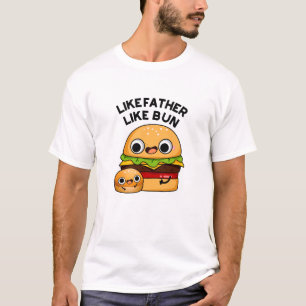 Wie Vater wie Bun Funny Food Puff T-Shirt