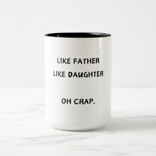 Wie Vater Wie Tochter/Sohn Kaffeetasse Tasse