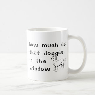 Wie viel kostet dieser Hund im Fenster Kaffeetasse
