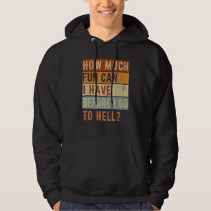 Wie viel Spaß kann ich haben, bevor ich Sarcas hei Hoodie