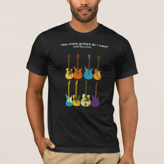Wie viele Gitarren brauche ich? (nur noch eine) T-Shirt