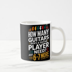 Wie viele Gitarren braucht ein Gitarrist_ 6 7 Fu Kaffeetasse