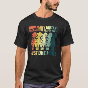 Wie viele Gitarren für Männer Gitarristen Musik Vi T-Shirt
