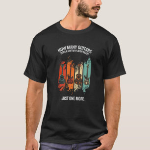 Wie viele Gitarren Gitarrist Retro-Gitarrespieler T-Shirt