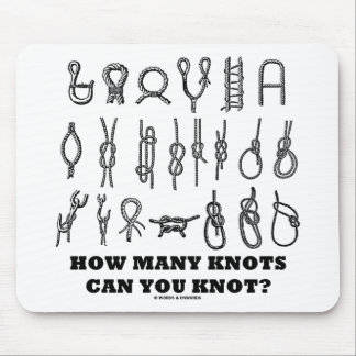 Wie viele Knoten kannst du nicht wissen? Mousepad