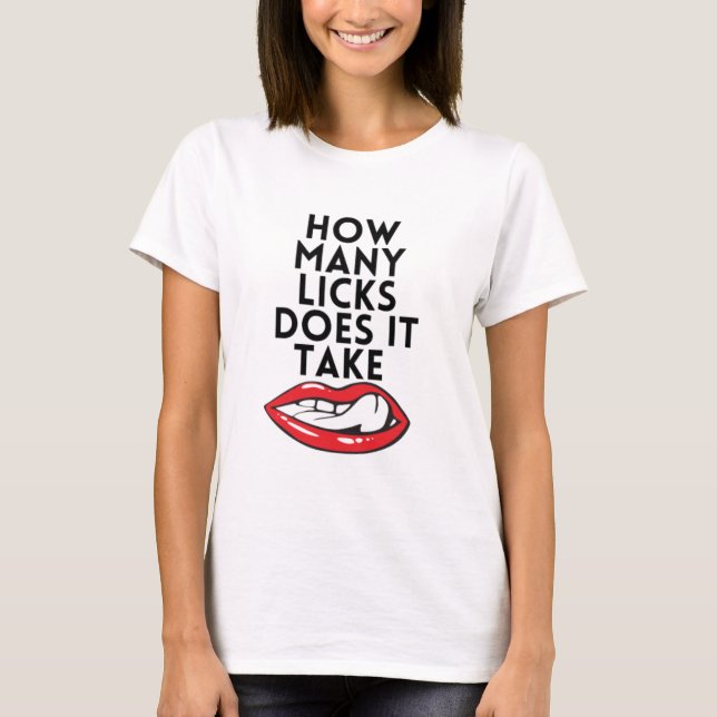 Wie viele Lippen braucht man T-Shirt (Vorderseite)