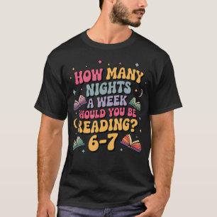 Wie viele Nächte Lesen 67 Meme Sechs Sieben Lehrer T-Shirt