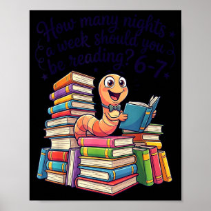 Wie viele Nächte pro Woche sollten 6-7 Bücher lese Poster
