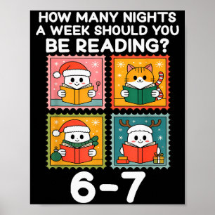 Wie viele Nächte pro Woche sollten Sie 67 Me lesen Poster