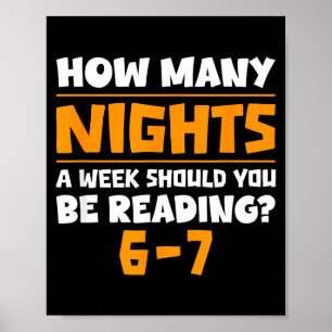 Wie viele Nächte pro Woche sollten Sie 6-7 B lesen Poster