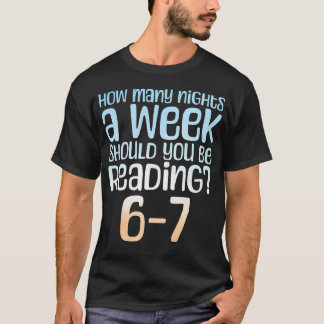 Wie viele Nächte pro Woche sollten Sie 6-7 Meme Bo T-Shirt