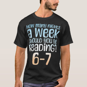 Wie viele Nächte pro Woche sollten Sie 6-7 Meme le T-Shirt