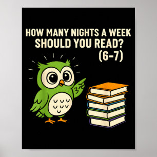 Wie viele Nächte pro Woche sollten Sie lesen_ 6–7 Poster
