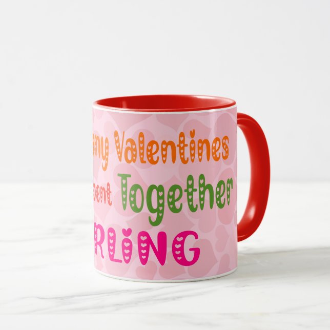 Wie viele Valentine, romantisches Zitat Tasse (VorderseiteRechts)