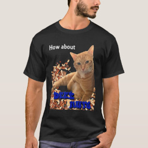 Wie wäre es mit Deez Nuts Cat 1? T-Shirt