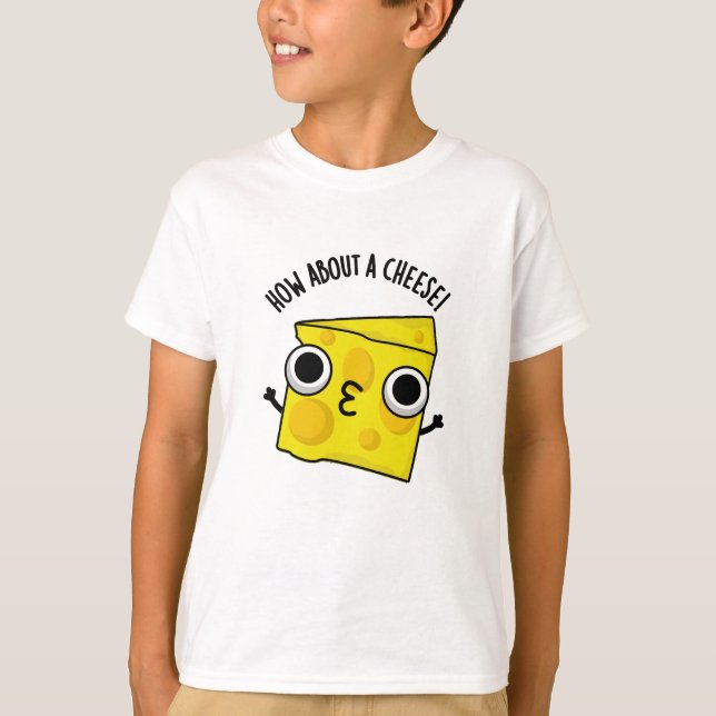 Wie wäre es mit einem Käse-Funny-Kiss-Puns? T-Shirt (Vorderseite)