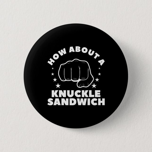 Wie wäre es mit einem Knuckle Sandwich Boxer 2 Button (Vorderseite)
