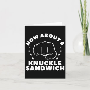 Wie wäre es mit einem Knuckle Sandwich Boxer 2 Karte
