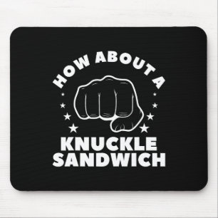 Wie wäre es mit einem Knuckle Sandwich Boxer 2 Mousepad