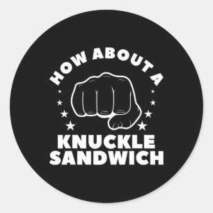 Wie wäre es mit einem Knuckle Sandwich Boxer 2 Runder Aufkleber