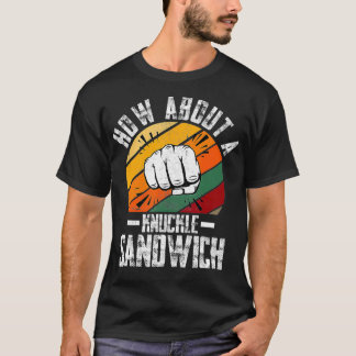 Wie wäre es mit einem Knuckle Sandwich Boxer Train T-Shirt