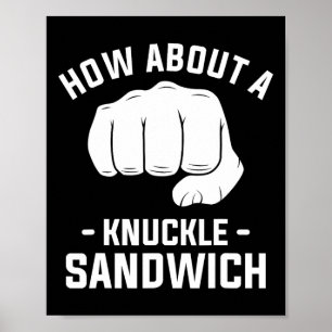 Wie wäre es mit einem Knuckle Sandwich Boxing Boxe Poster