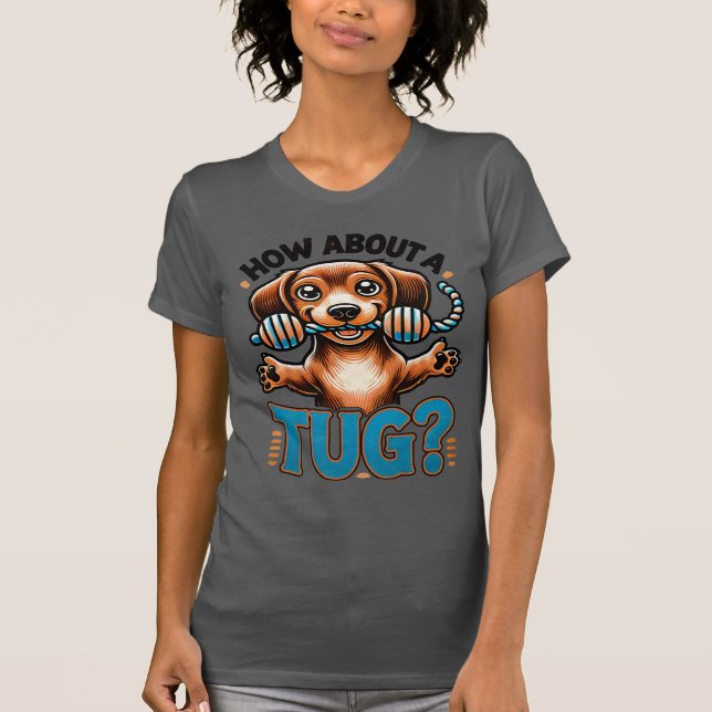 Wie wäre es mit einem Tug - Dackel-T - Shirt? T-Shirt (Vorderseite)